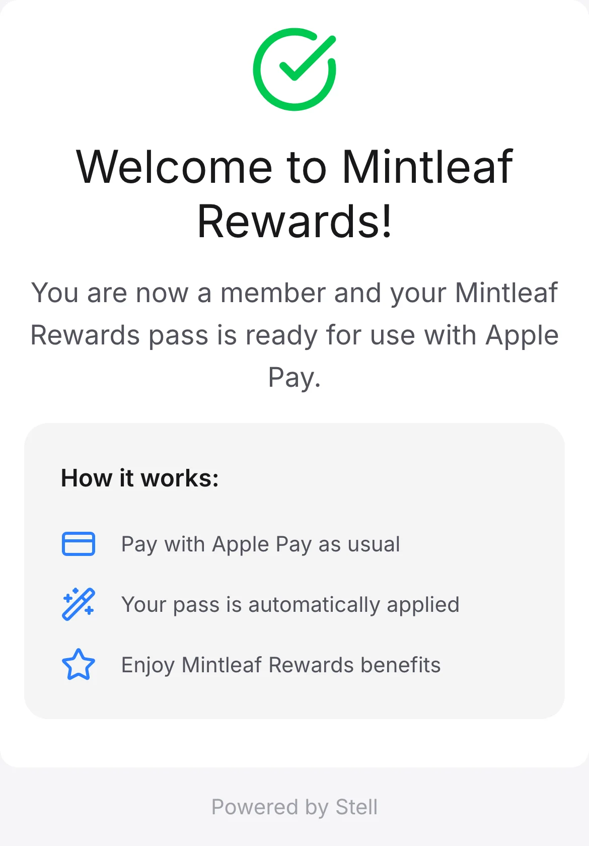 The Welcome to Mintleaf Rewards confirmation screen with a green checkmark and a three-step how-it-works guide
