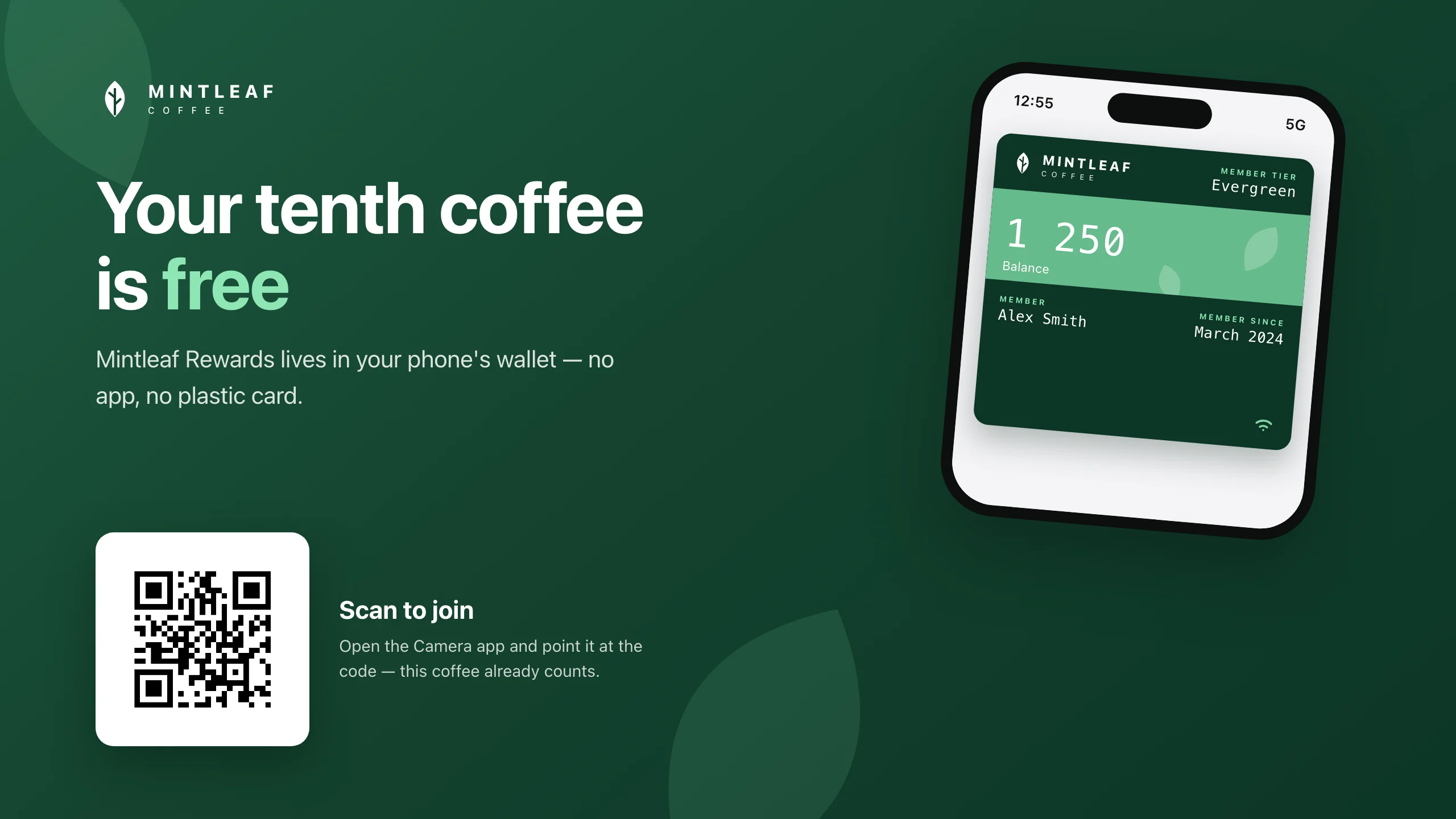 A digital screen slide with the headline Your tenth coffee is free, a phone showing the Mintleaf Rewards pass, and a QR code with a scanning instruction