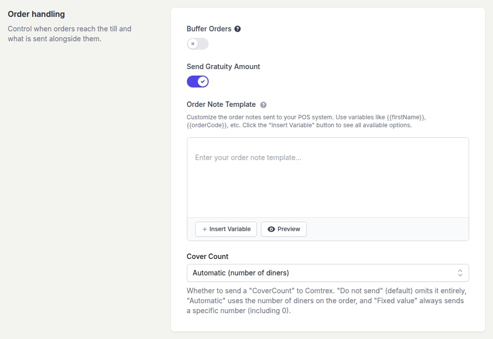 The Order handling section showing the disabled Buffer Orders toggle, Send Gratuity Amount switched on, the Order Note Template editor with Insert Variable and Preview buttons, and Cover Count set to Automatic (number of diners)