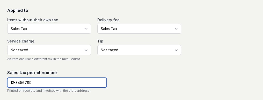 Applied to section with Sales Tax on items and the delivery fee, service charge and tip not taxed, and a sales tax permit number entered