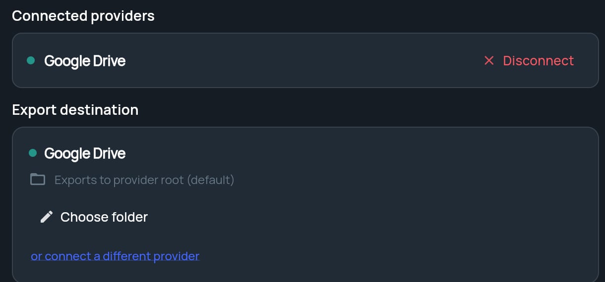 Settings showing Google Drive under Connected providers and as the Export destination, with Choose folder