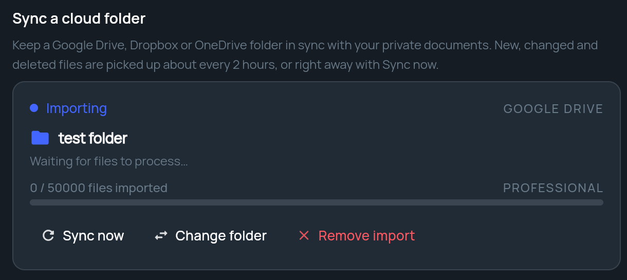 A synced Google Drive folder in the Importing state with Sync now, Change folder and Remove import