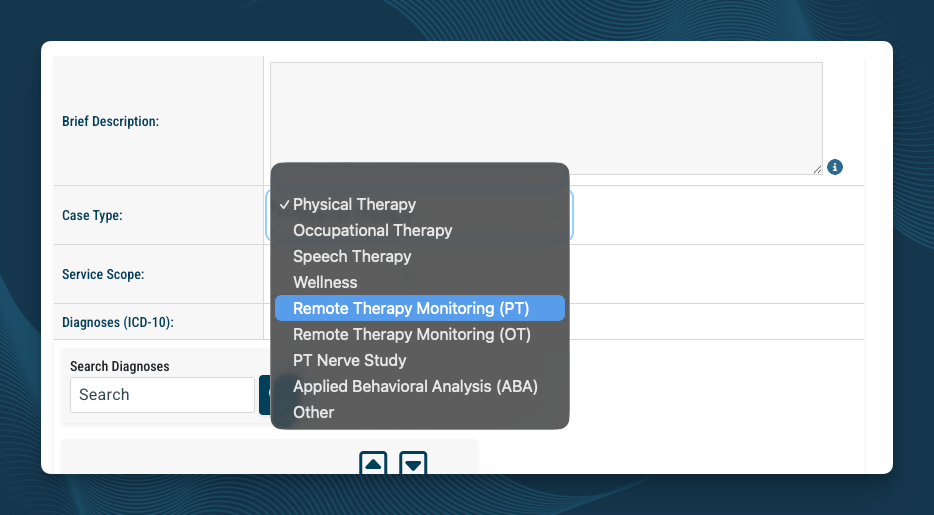 Case Type form dropdown in StrataEMR with options for Physical Therapy, Occupational Therapy, Speech Therapy, Wellness, Remote Therapy Monitoring (PT), Remote Therapy Monitoring (OT), PT Nerve Study, Applied Behavioral Analysis, and Other.