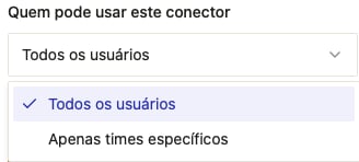 Opções Todos os usuários e Apenas times específicos