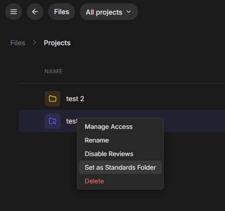 Folder right-click menu showing Manage Access, Rename, Disable Reviews, Set as Standards Folder, and Delete