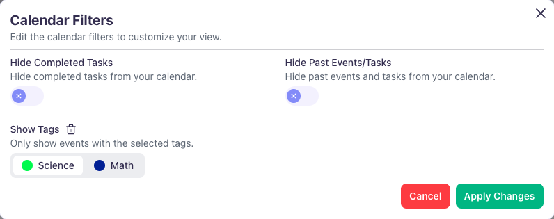 You may use the filter to show only active events by choosing to Hide Completed Tasks and Hide Past Events/Tasks option, or you may filter by choosing only specific tags you've used Image of the Calendar Filters prompt