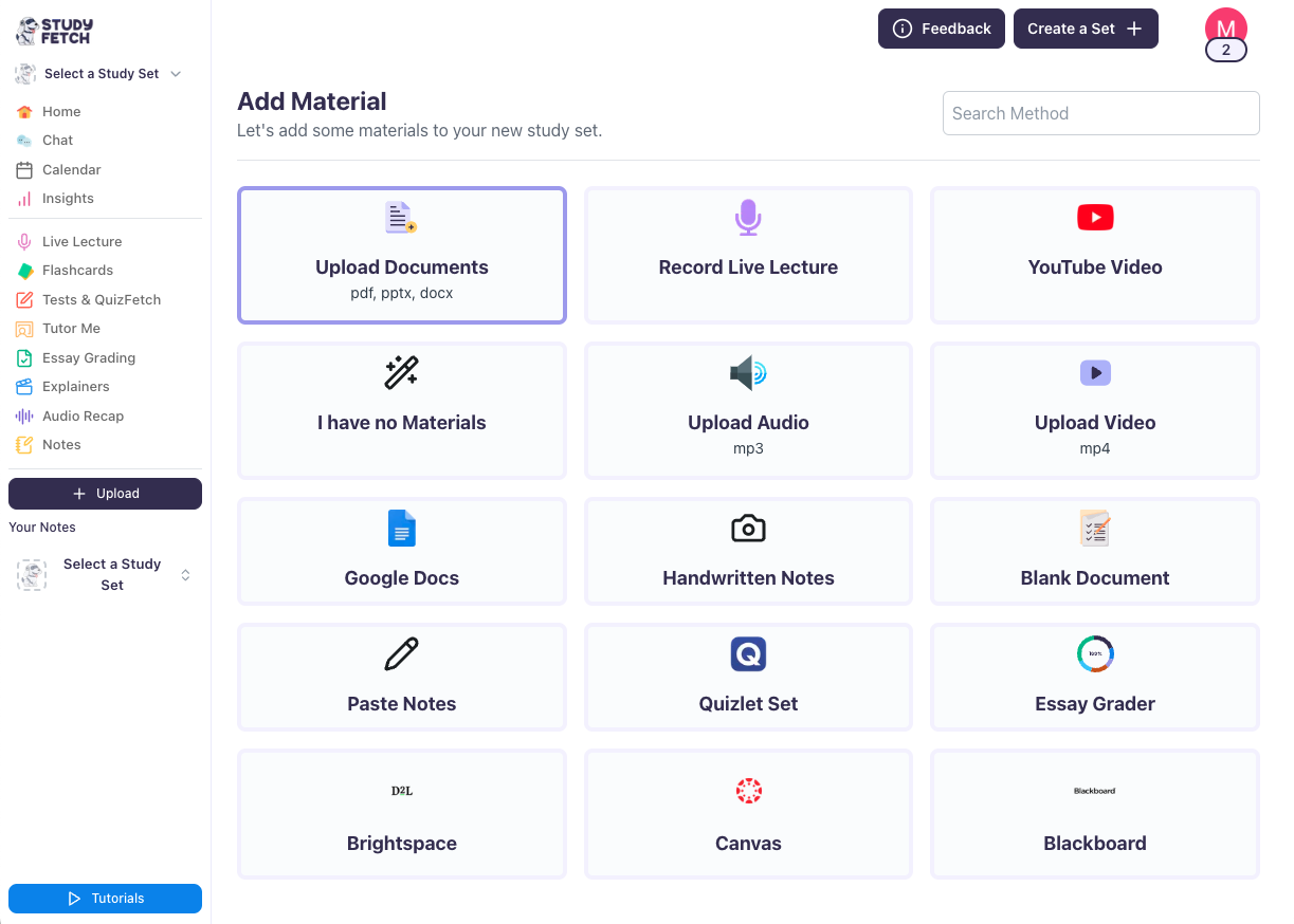 Add your materials by selecting any of the options. There are plenty of ways to upload and use your study materials. Just pick the option that works best for you Image showing Add Materials page, showing different types of features, hovered over Upload Documents