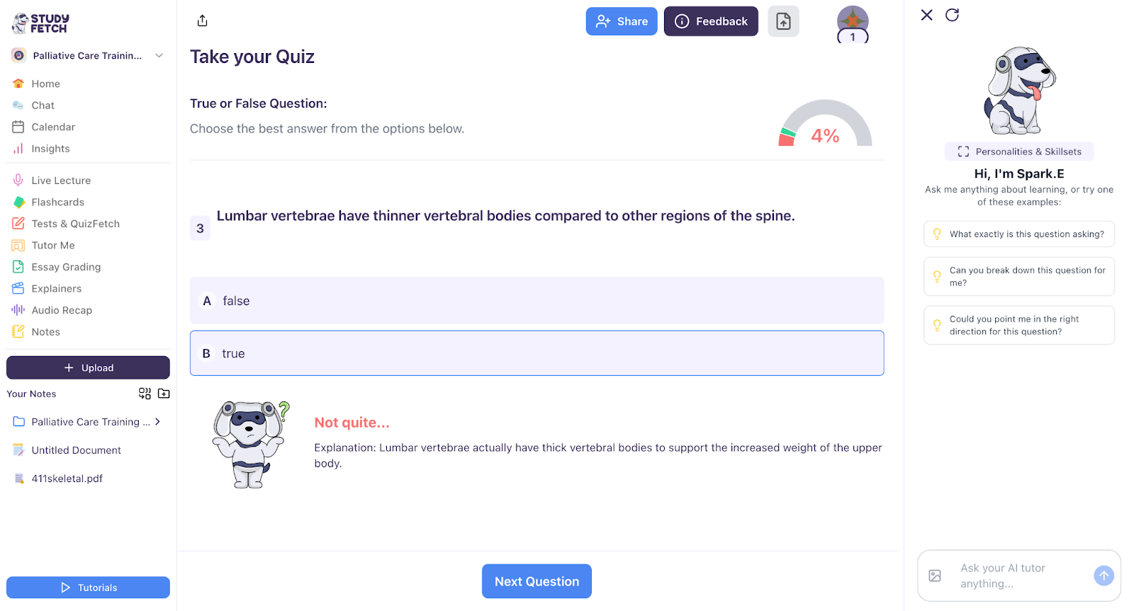 If you choose a wrong answer, Spark.E will explain the correct one and provide a customizable response with recommendations based on your confidence level for each question. Image showing a true or false quiz with a wrong answer selected, and Spark.E explaining why.