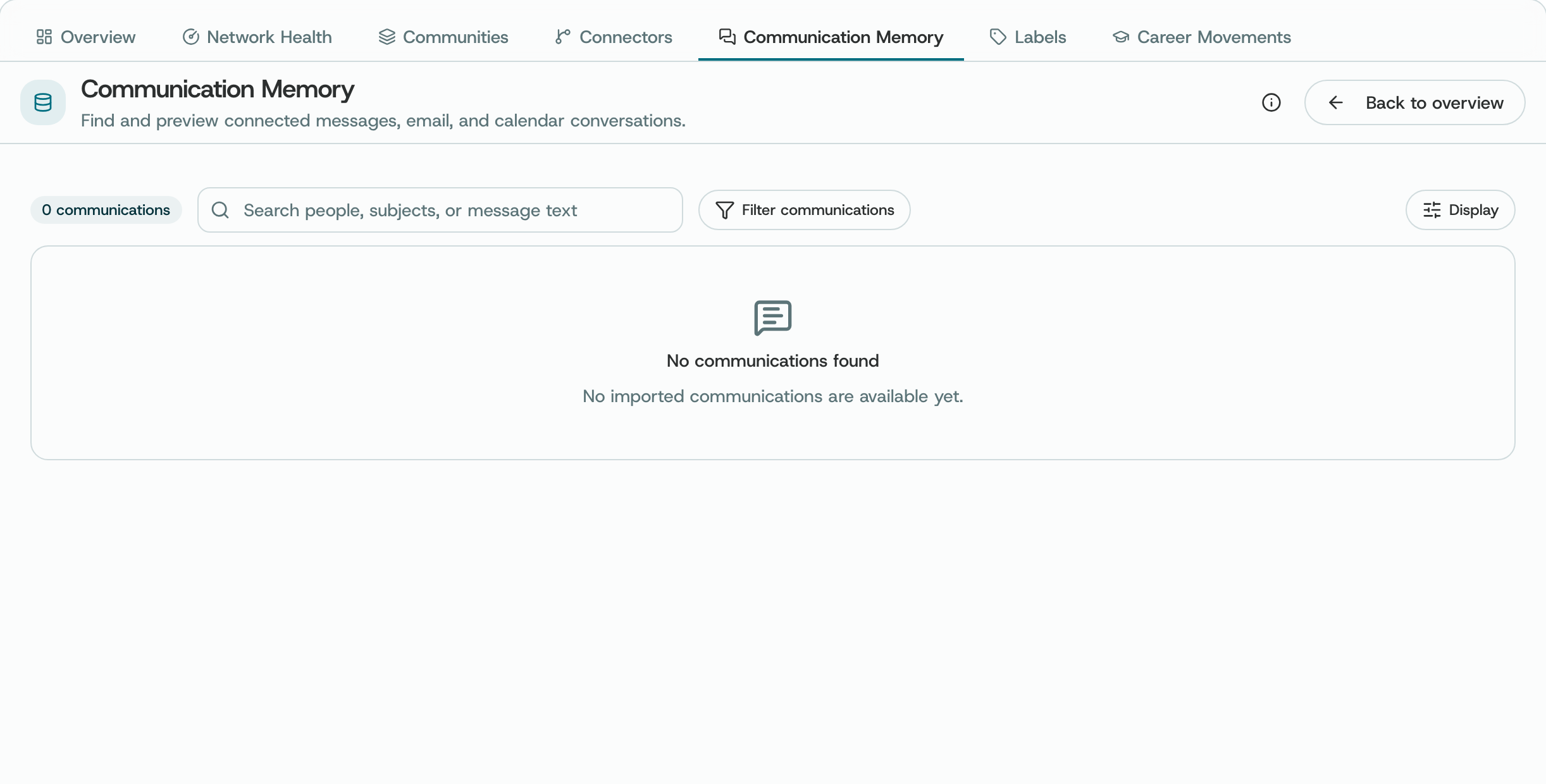 Communication Memory before any conversations are connected