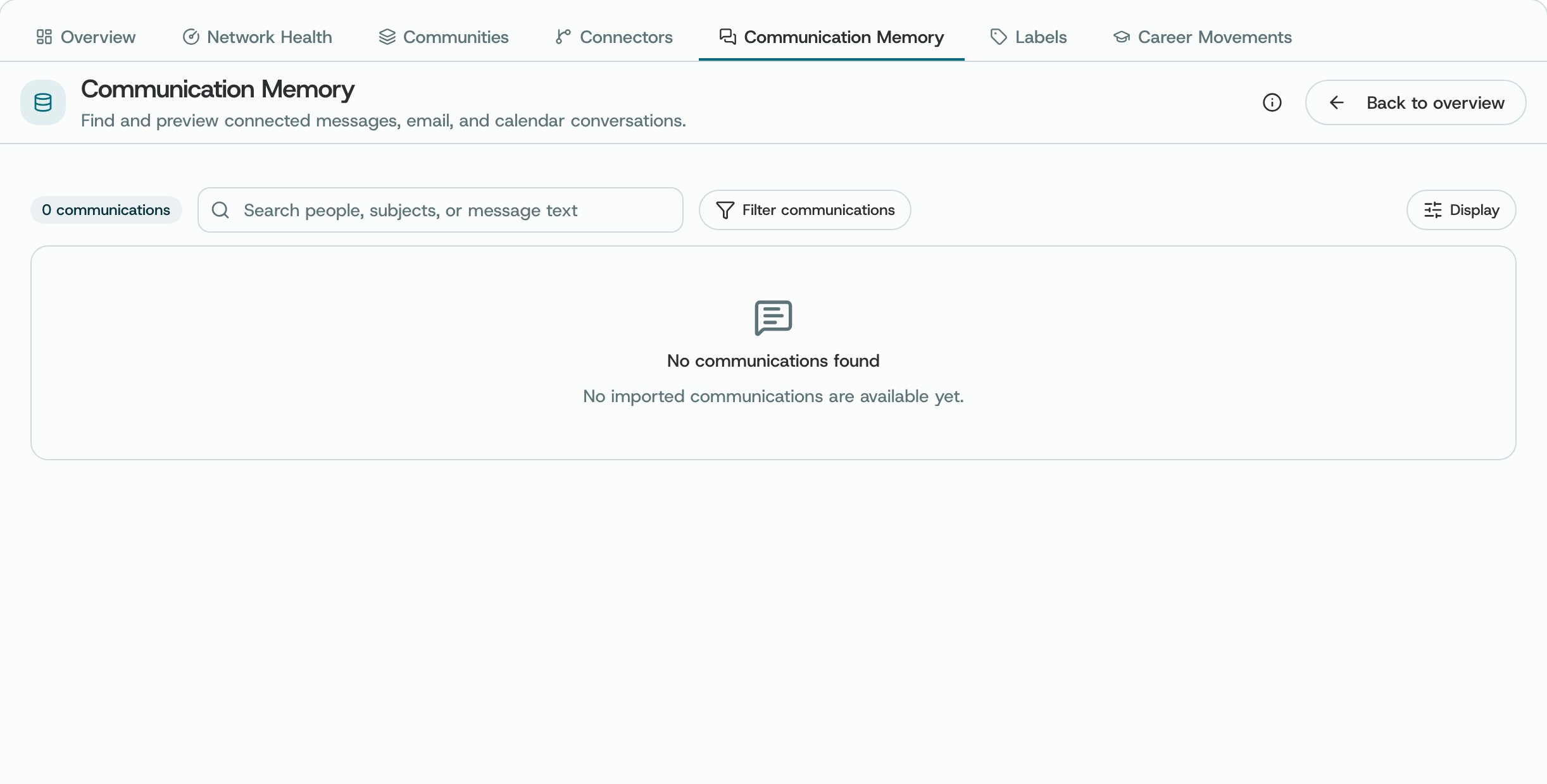 Communication Memory before any conversations are connected