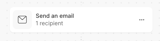 A 'Send an email' node card showing '1 recipient'.