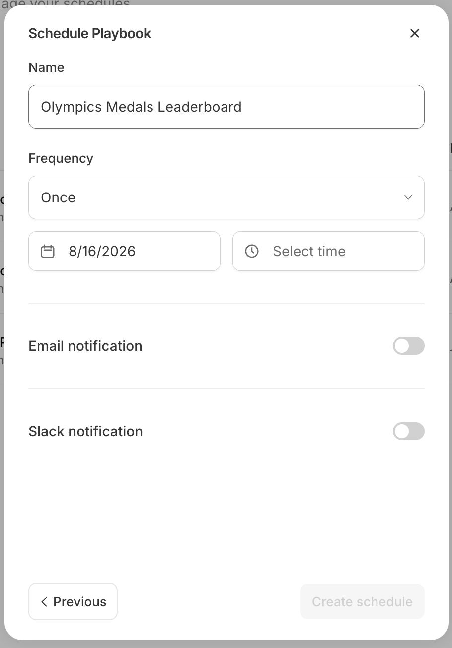 The final step of the 'Schedule Playbook' dialog, with a Name field set to 'Olympics Medals Leaderboard', a Frequency dropdown set to Once with a date field (8/16/2026) and a 'Select time' field beside it, then 'Email notification' and 'Slack notification' rows each with an off toggle, and Previous and a greyed-out 'Create schedule' button.