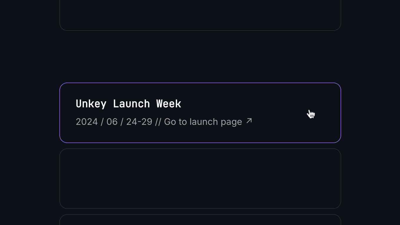 Unkey's Launch Week happened on June 24-29, 2024