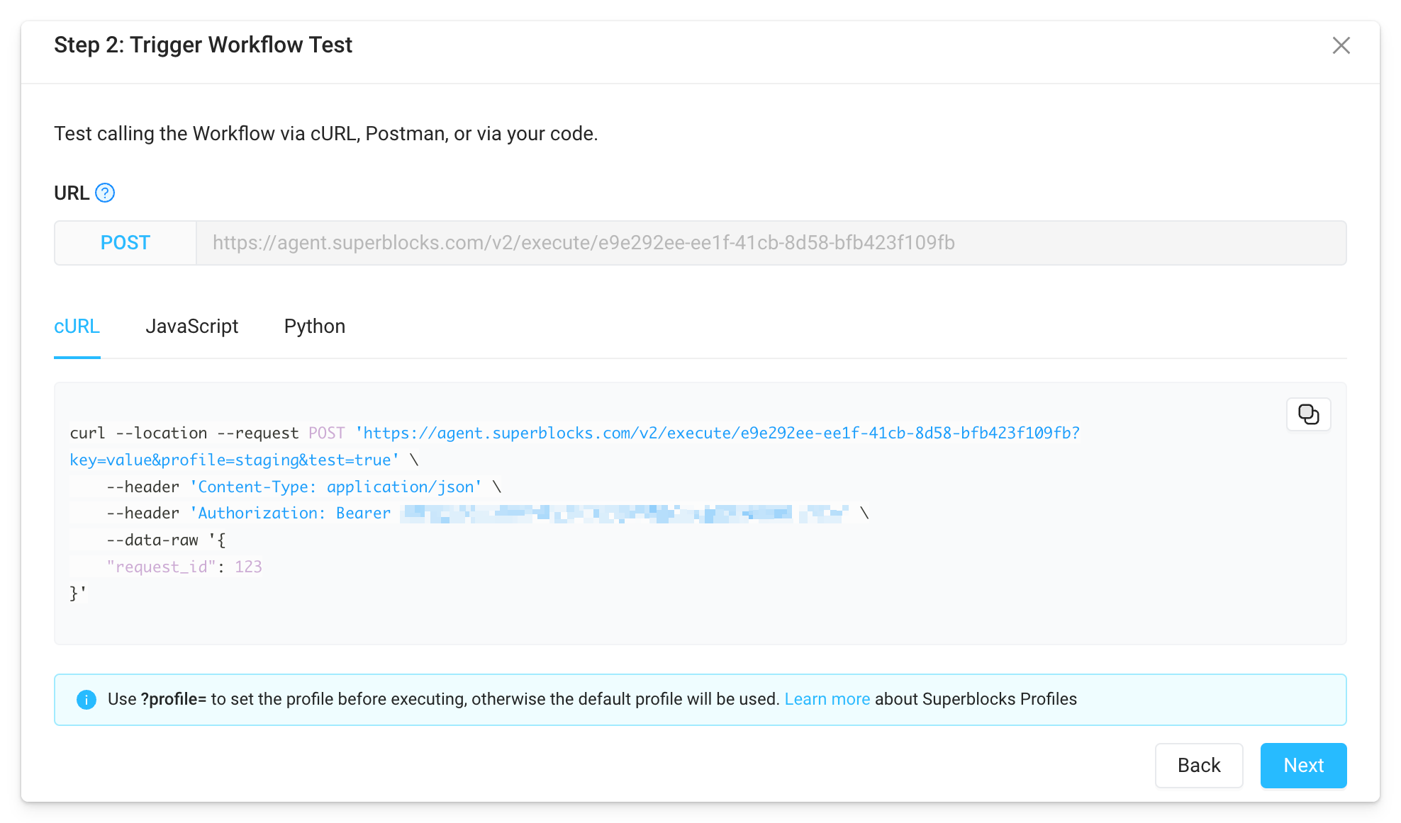 Test workflow with provided code snippets Test your workflows with either curl, javascript or python