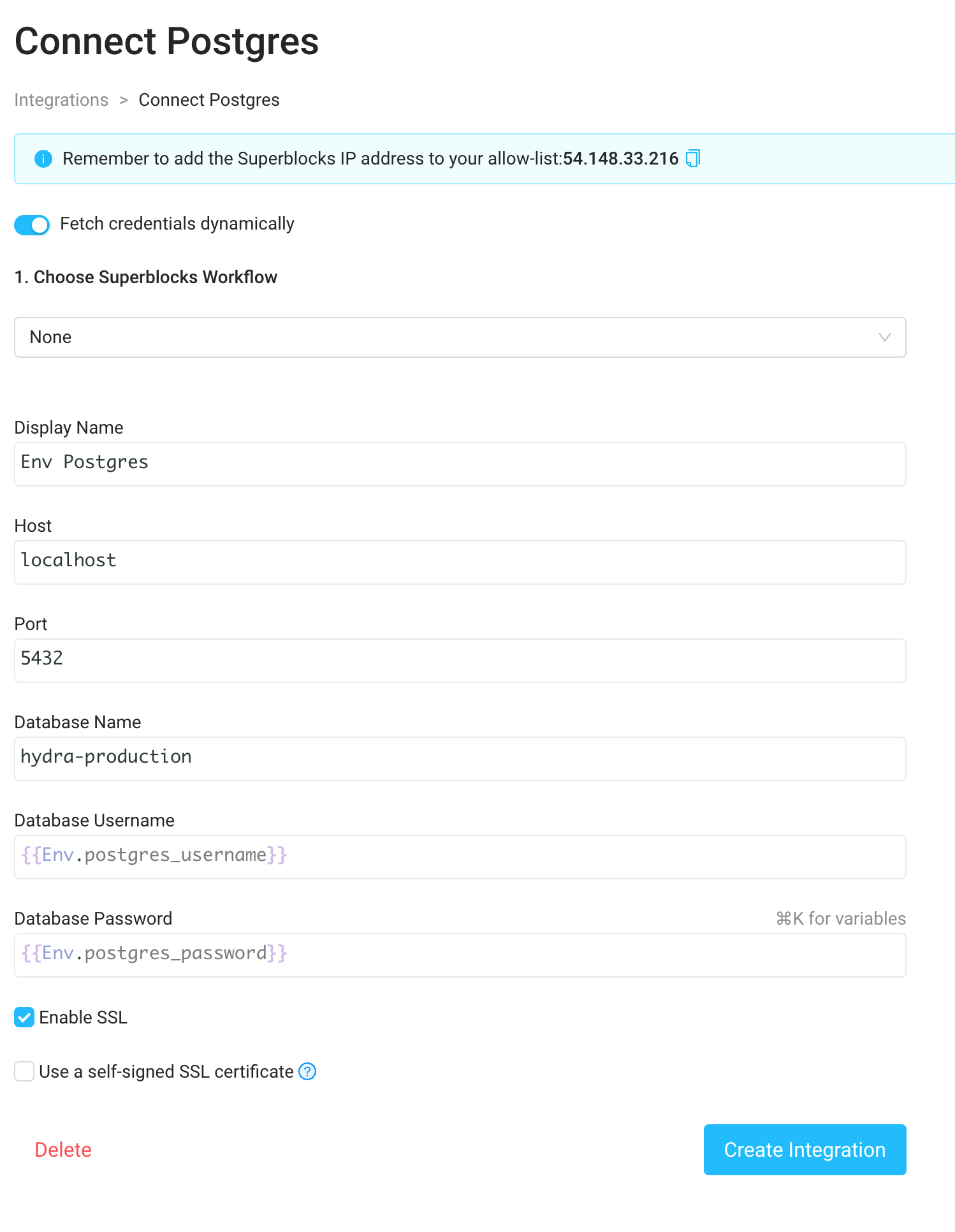 Enabling Fetch credentials dynamically for Postgres Enabling Fetch credentials dynamically for Postgres