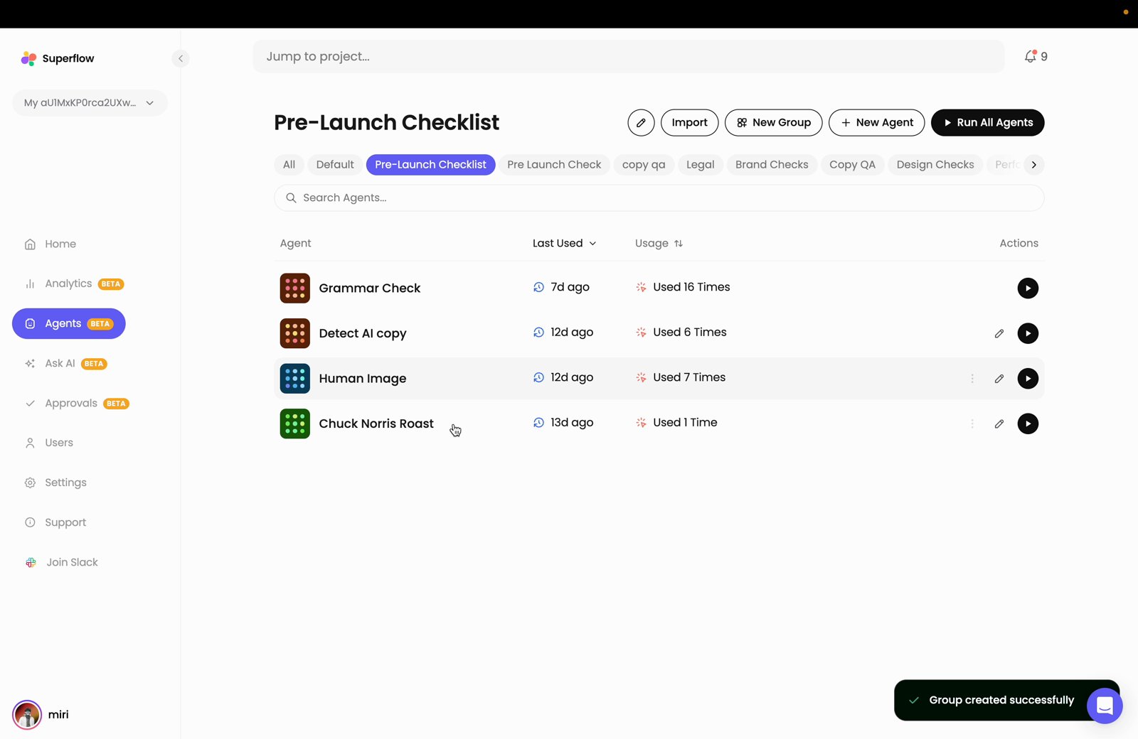 The group is created and opens straight away, showing only the agents it contains
