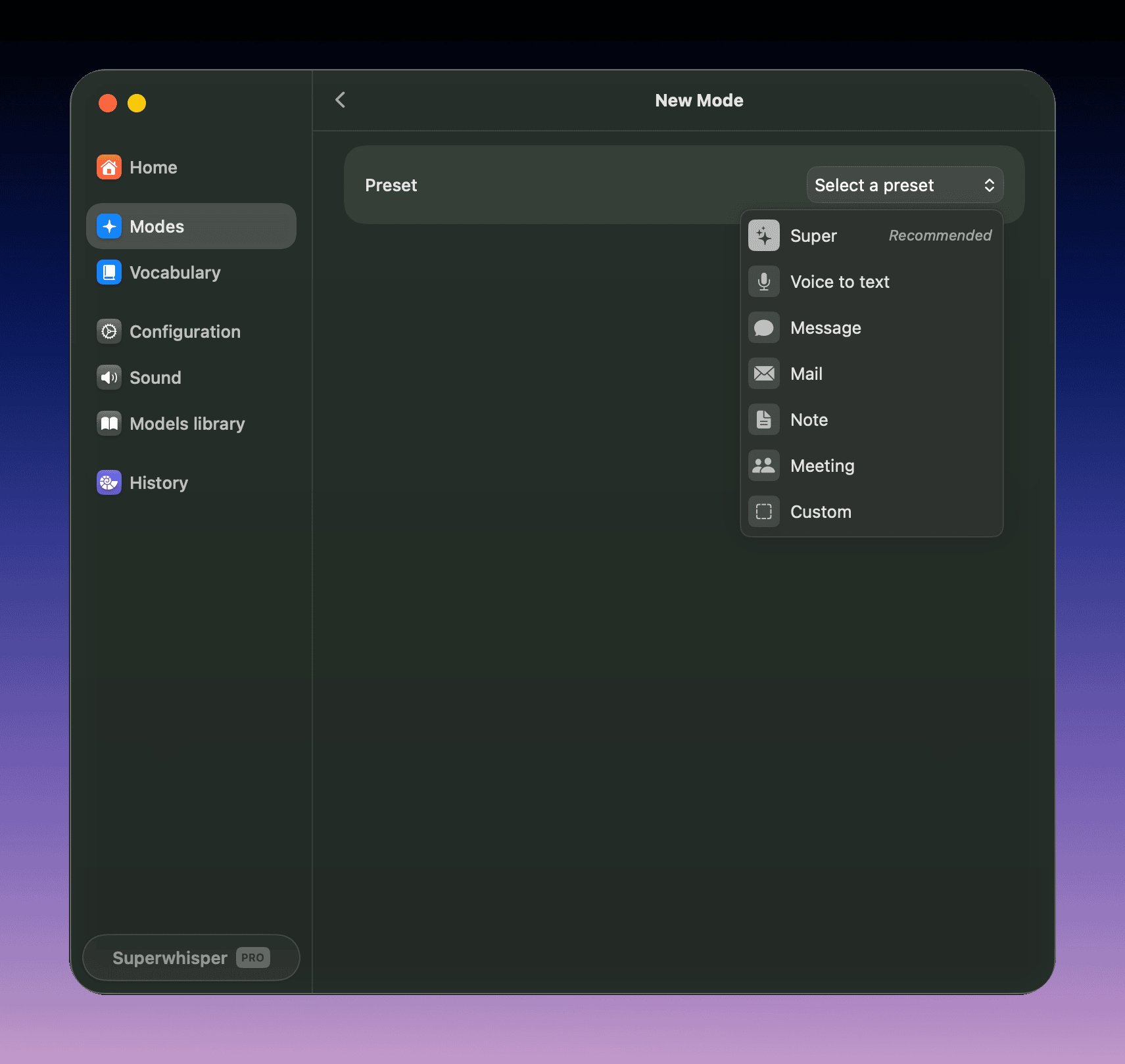 The New Mode screen with the preset menu open, listing Super, Voice to Text, Message, Mail, Note, Meeting, and Custom