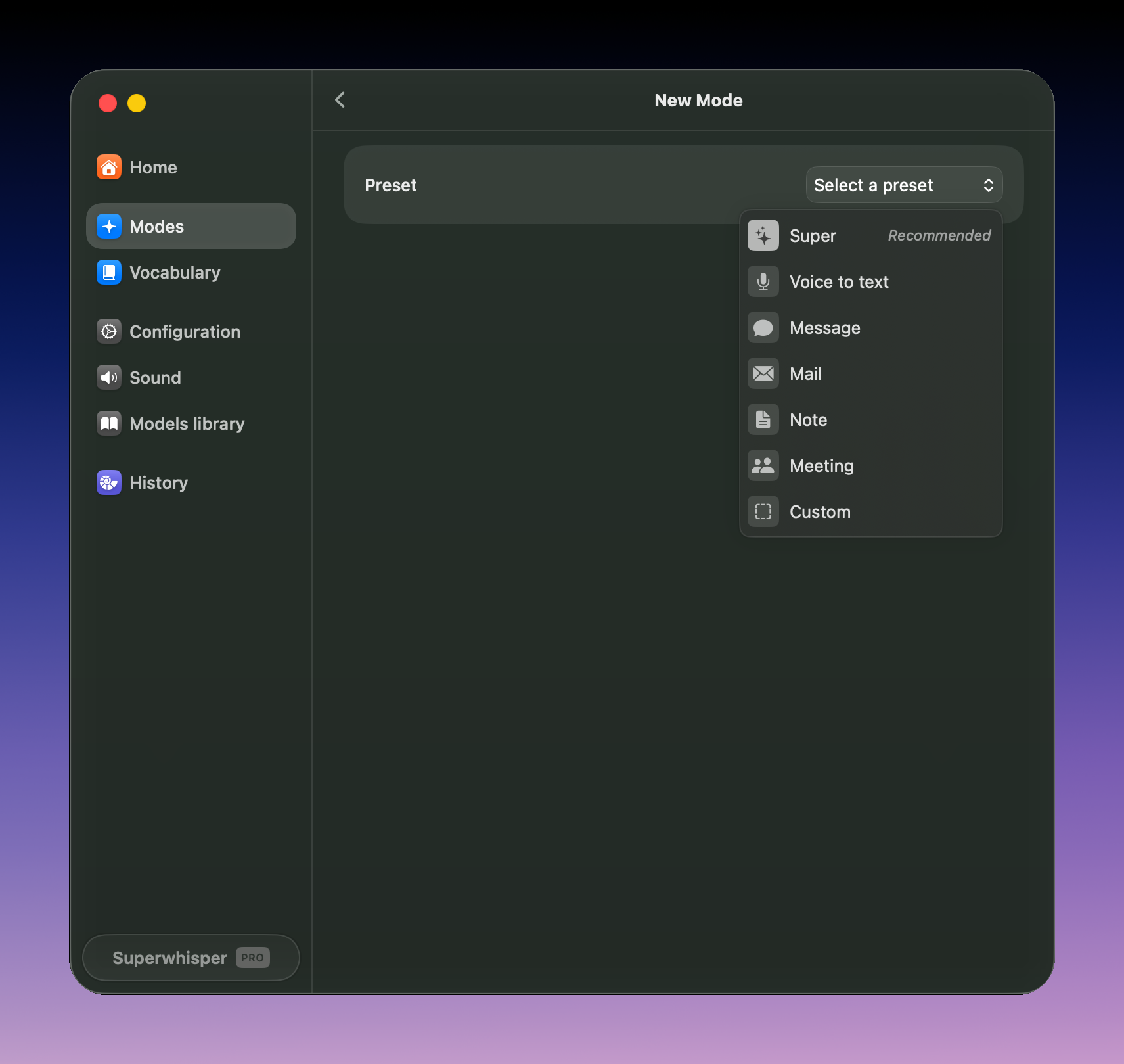 The New Mode screen with the preset menu open, listing Super, Voice to Text, Message, Mail, Note, Meeting, and Custom