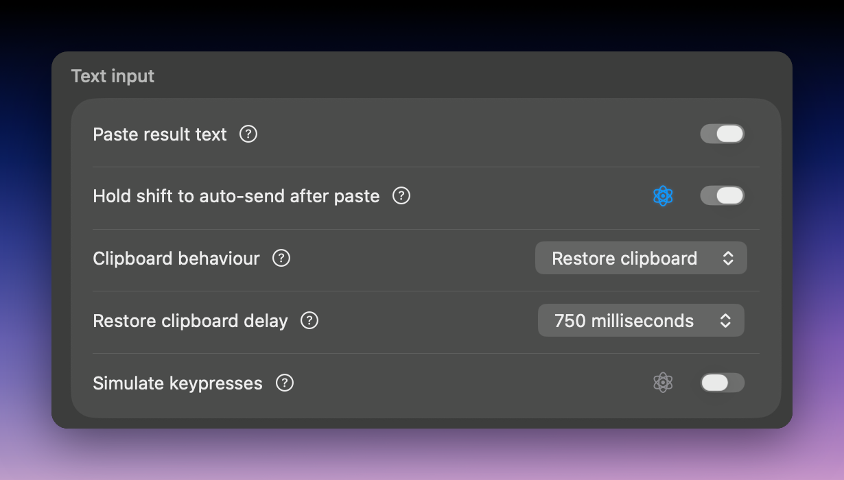 Superwhisper Text input settings: paste result, auto-send, clipboard behaviour, simulate keypresses
