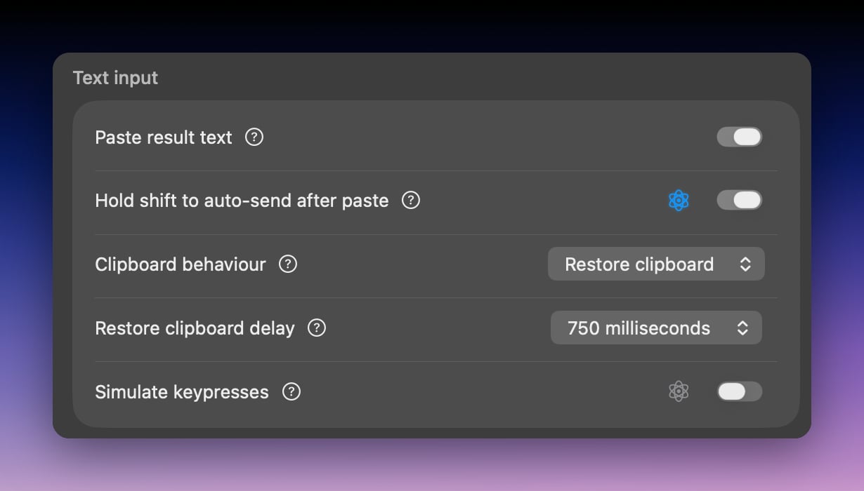 Superwhisper Text input settings: paste result, auto-send, clipboard behaviour, simulate keypresses
