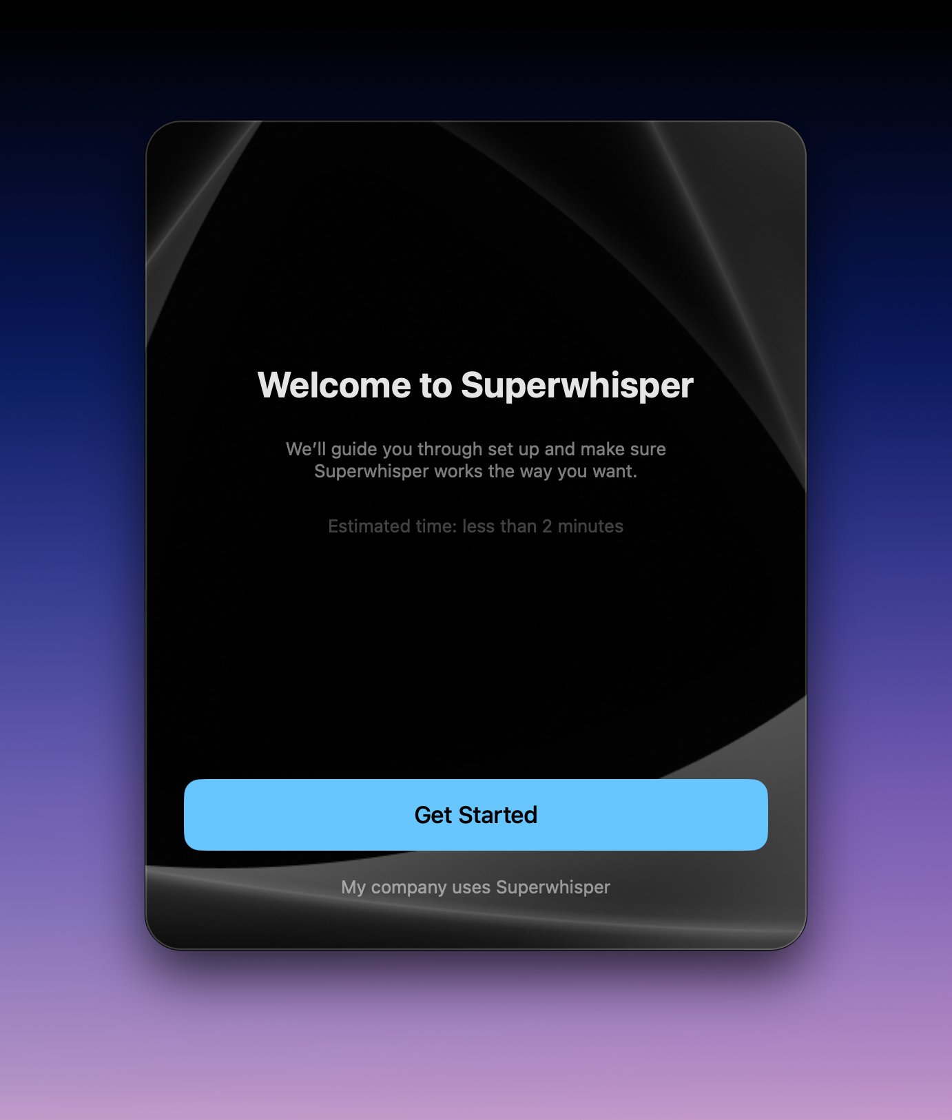 Superwhisper welcome screen shown on first launch
