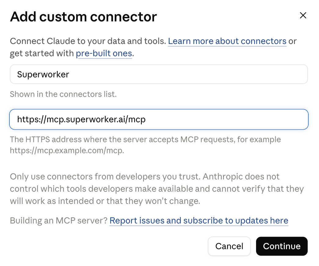 Claude Add custom connector dialog showing the Superworker name, MCP server URL, and Continue button