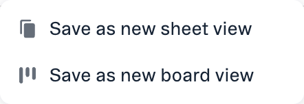 Sheet View Menu with Save as new sheet view and Save as new board view