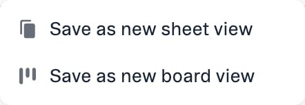 Sheet View Menu with Save as new sheet view and Save as new board view