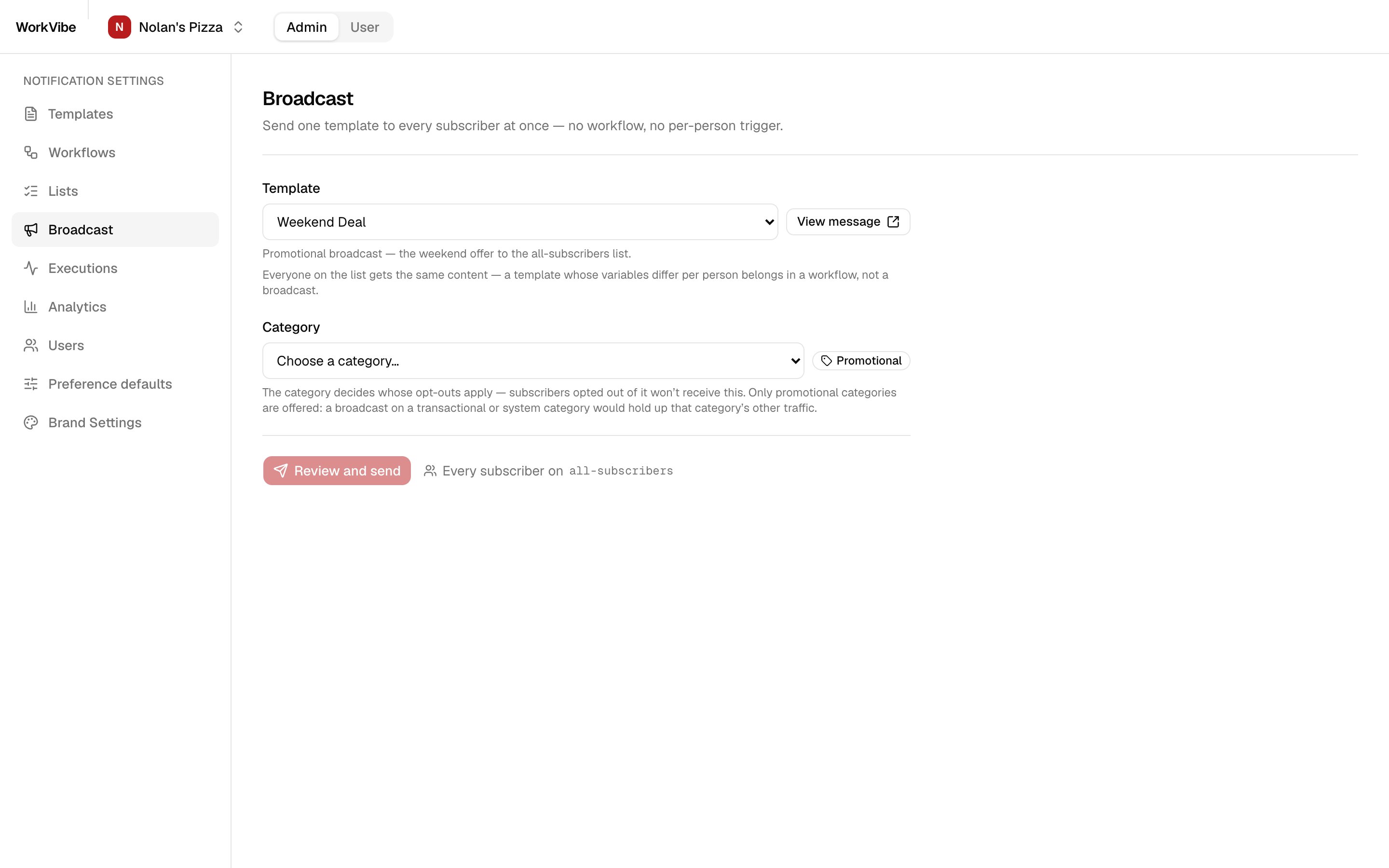 Broadcast form with template and promotional category