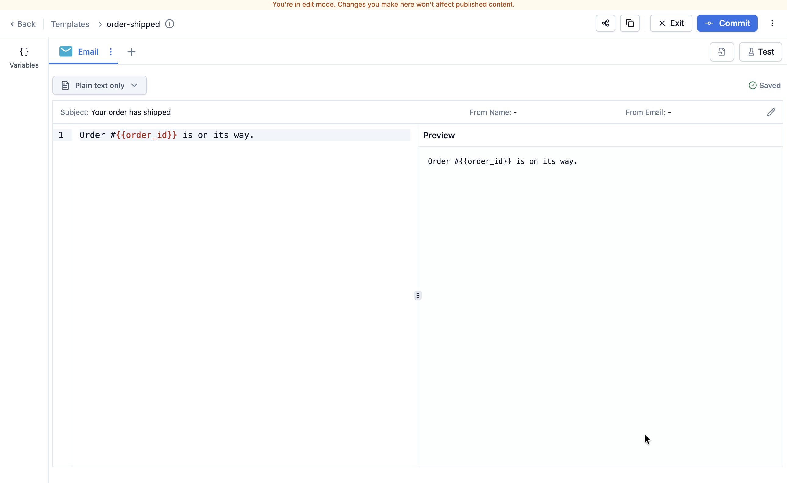 Plain text email body reading Order #{{order_id}} is on its way