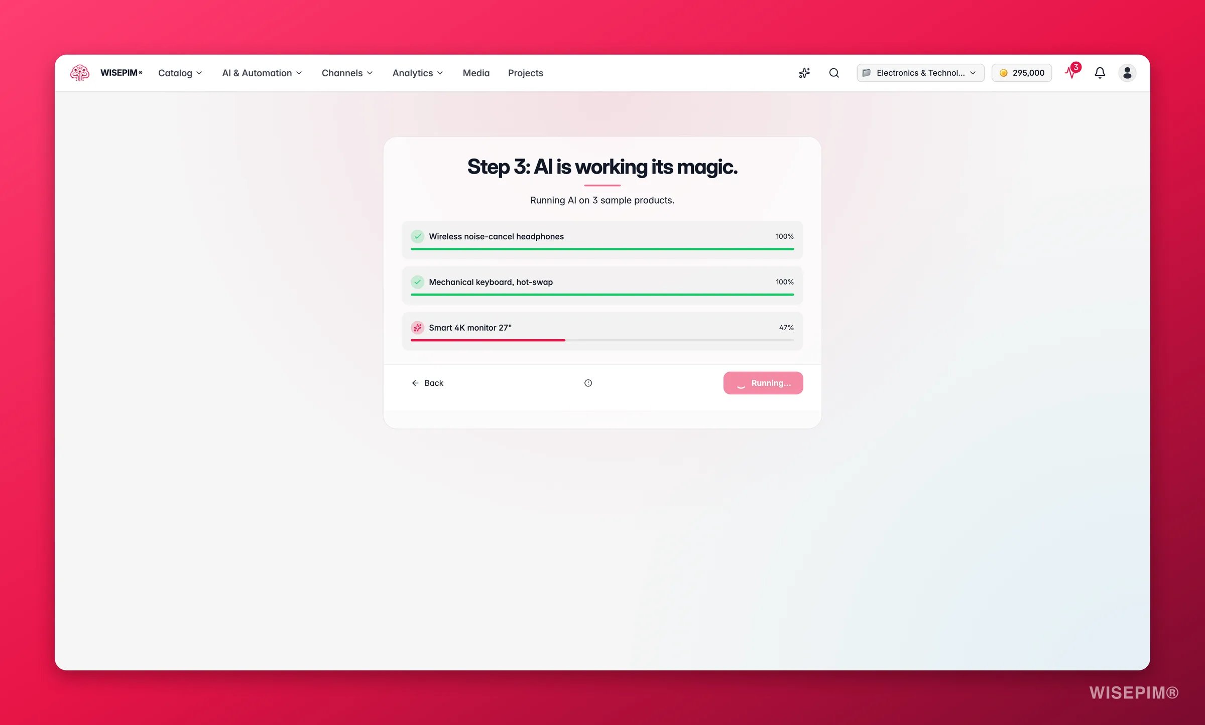 WISEPIM Quick Win, AI enriching sample products live with progress per item