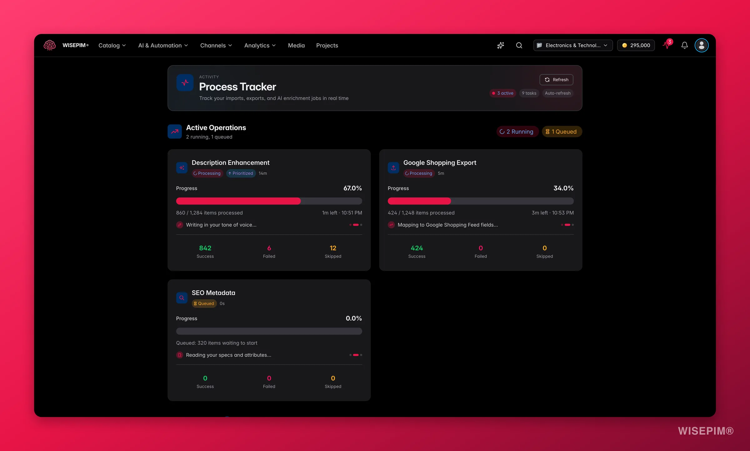 WISEPIM process tracker with live import, export and enrichment tasks