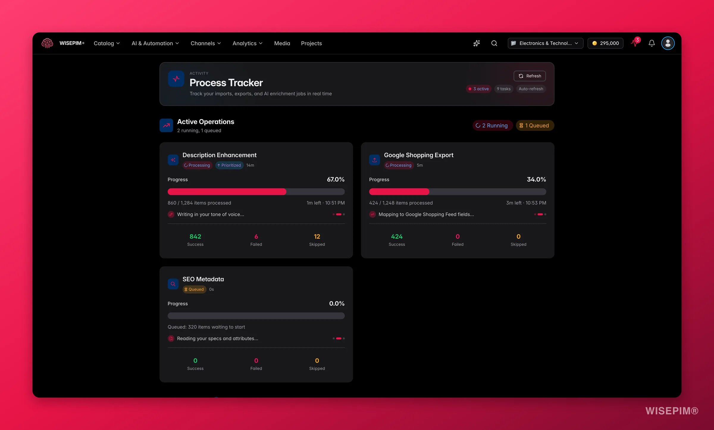 WISEPIM process tracker with live import, export and enrichment tasks