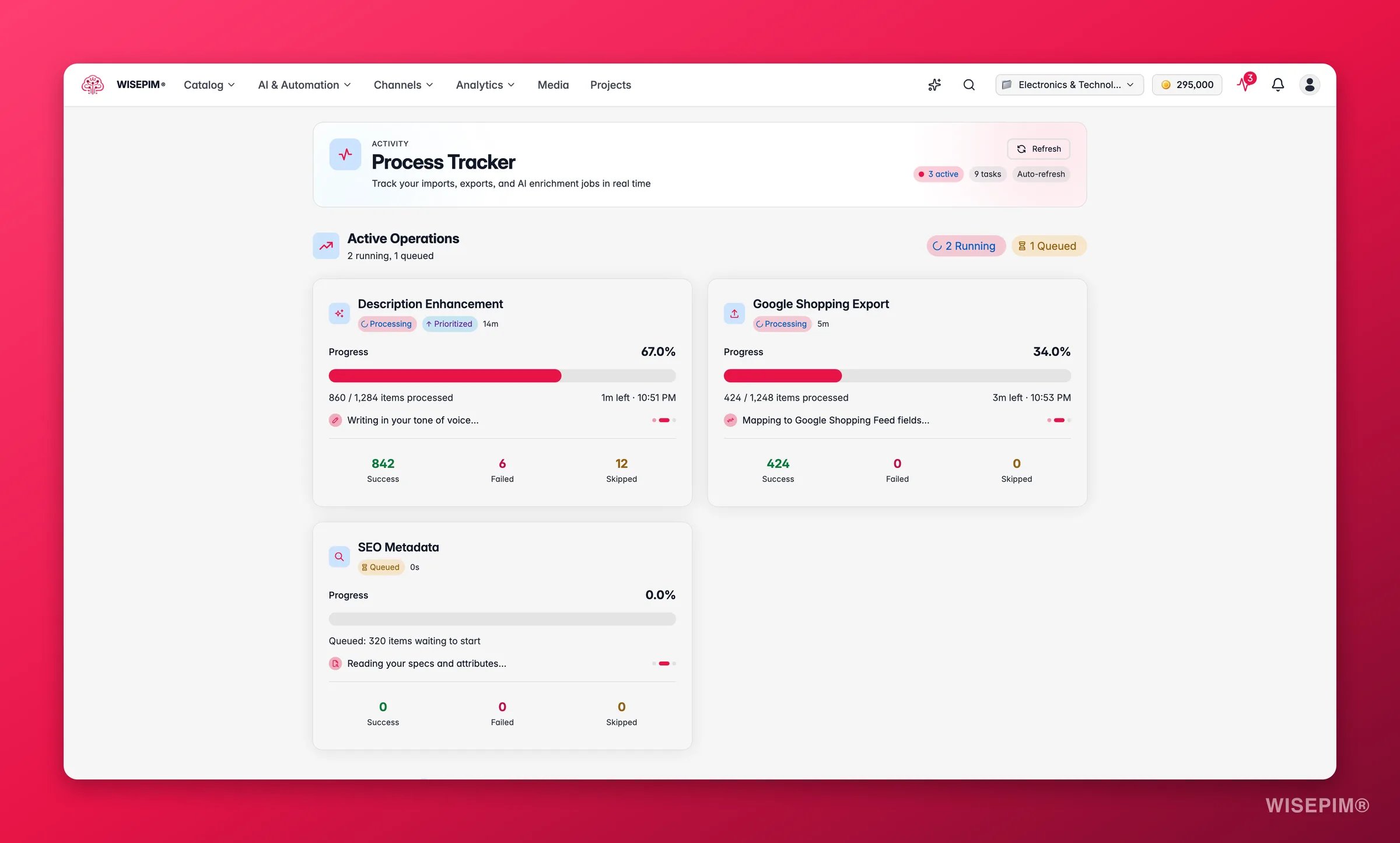 WISEPIM process tracker with live import, export and enrichment tasks