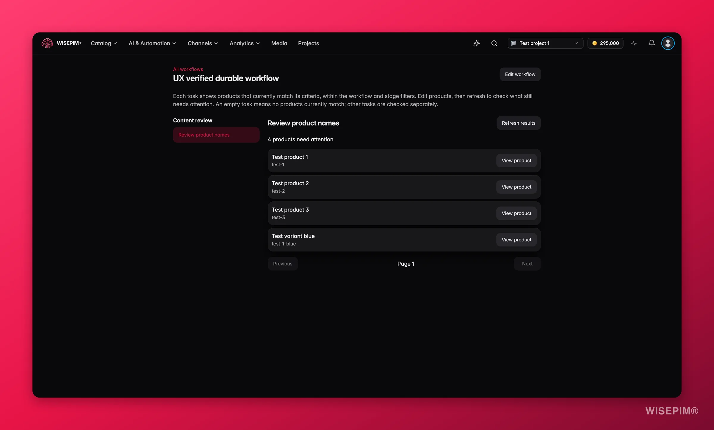 WISEPIM saved workflow tasks with current matching products and recoverable progress