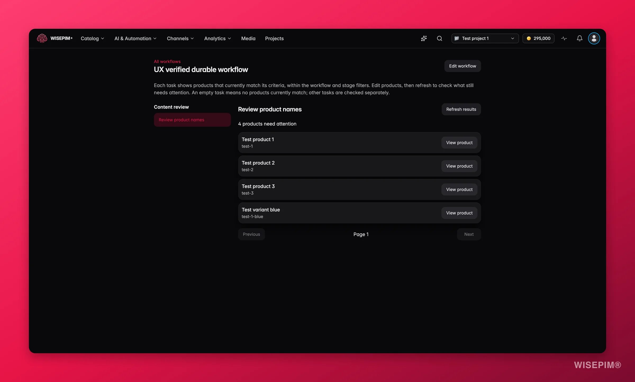 WISEPIM saved workflow tasks with current matching products and recoverable progress