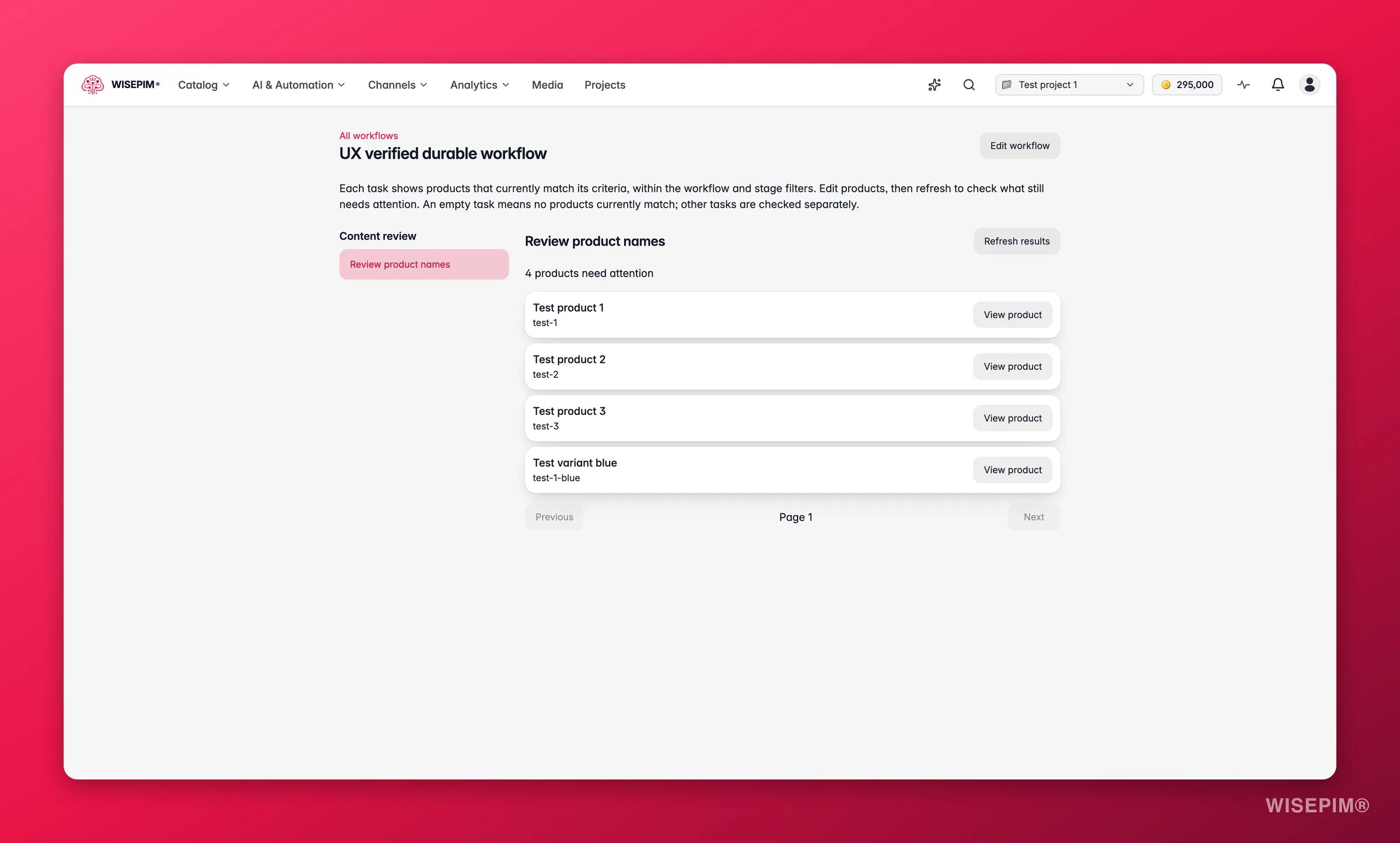 WISEPIM saved workflow tasks with current matching products and recoverable progress