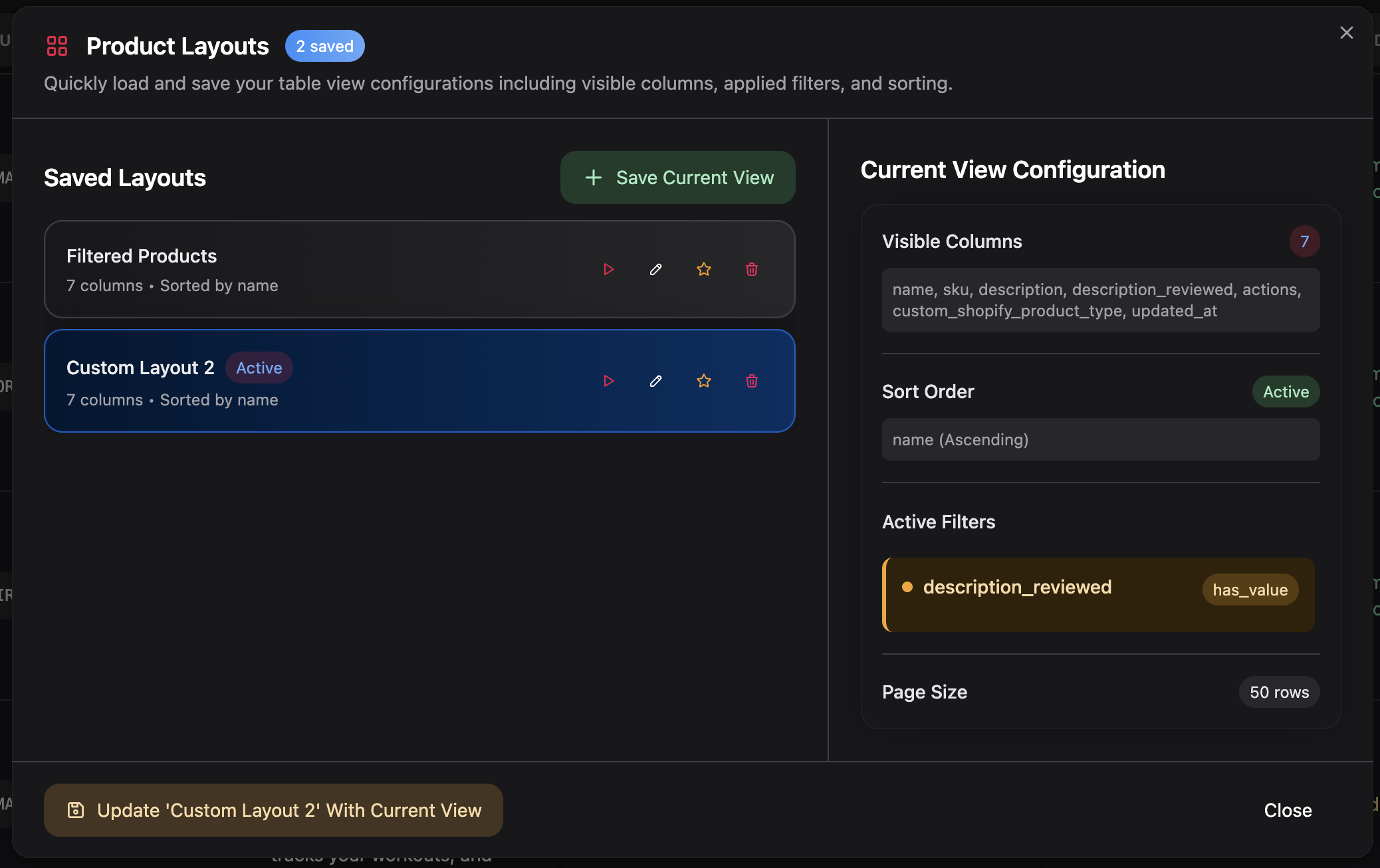 Layout templates modal showing saved layouts with column and filter details