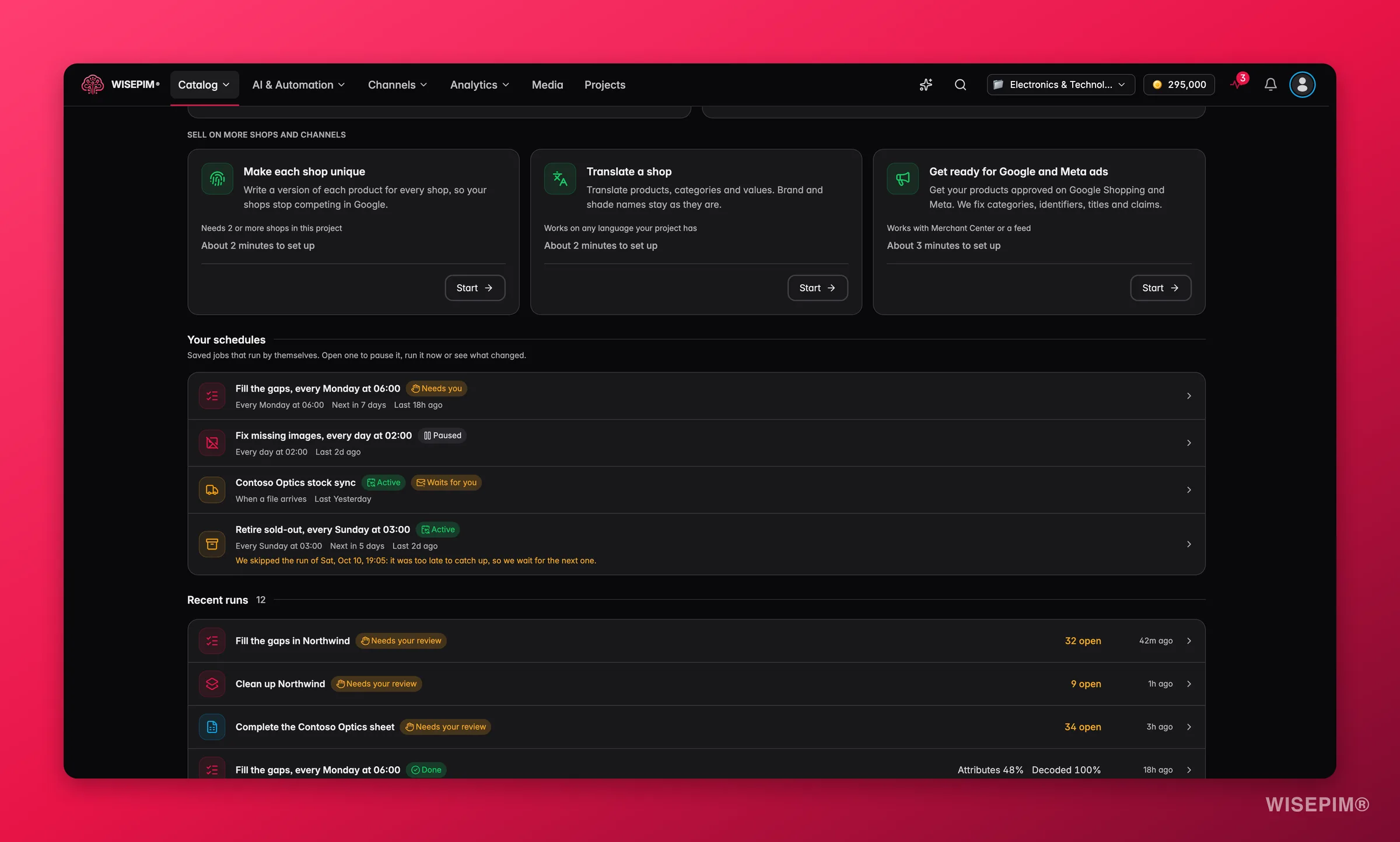 Panel de Tareas de catálogo de WISEPIM con Tus programaciones y las etiquetas Te espera, En pausa y Activa, una nota de ejecución omitida y Ejecuciones recientes con recuentos de sugerencias abiertas
