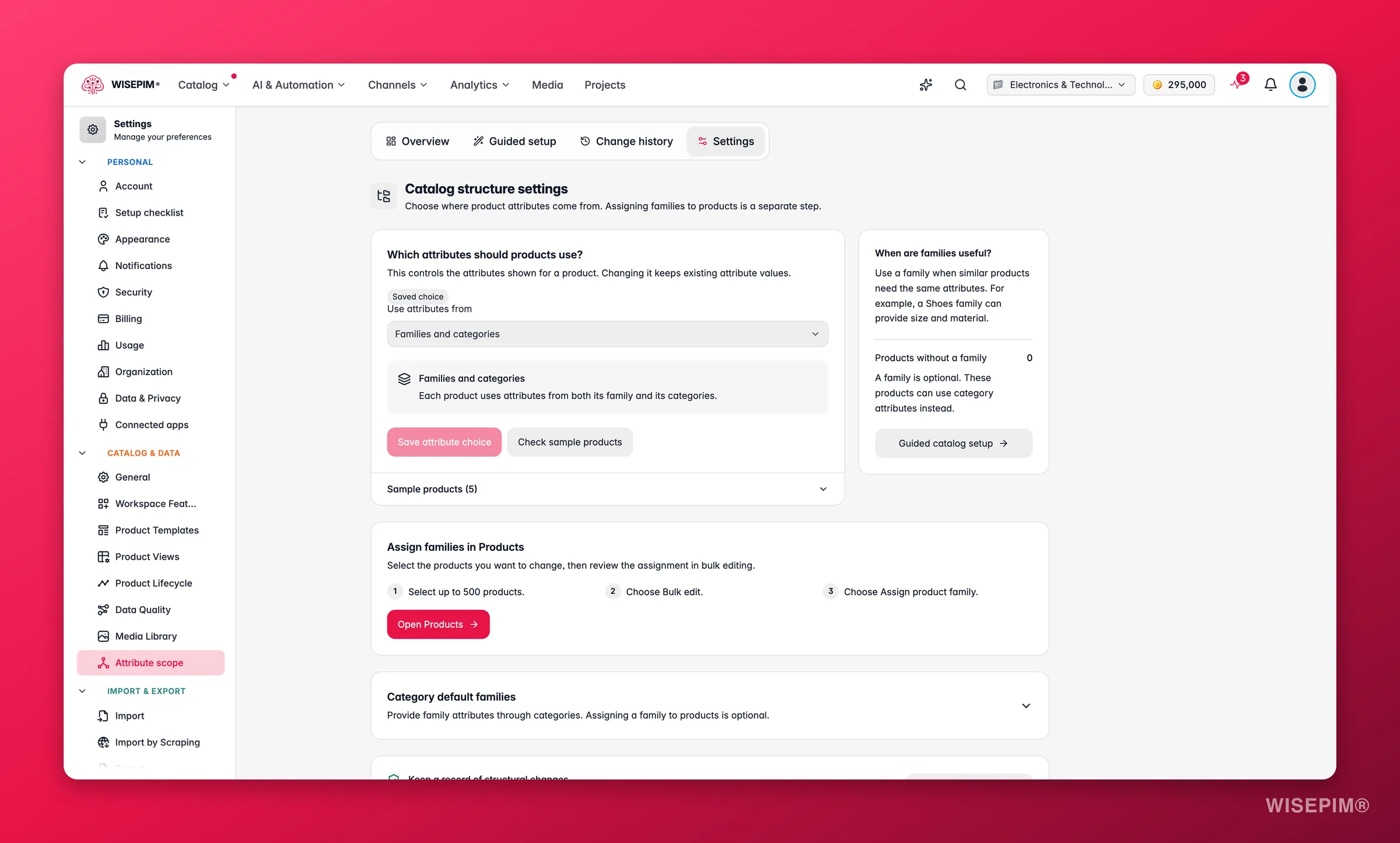 WISEPIM-Einstellungen zur Katalogstruktur mit Attribute verwenden aus auf Familien und Kategorien, einem Hinweis Wann sind Familien hilfreich, Schritten zum Zuweisen von Familien unter Produkte und dem Bereich Standardfamilien nach Kategorie