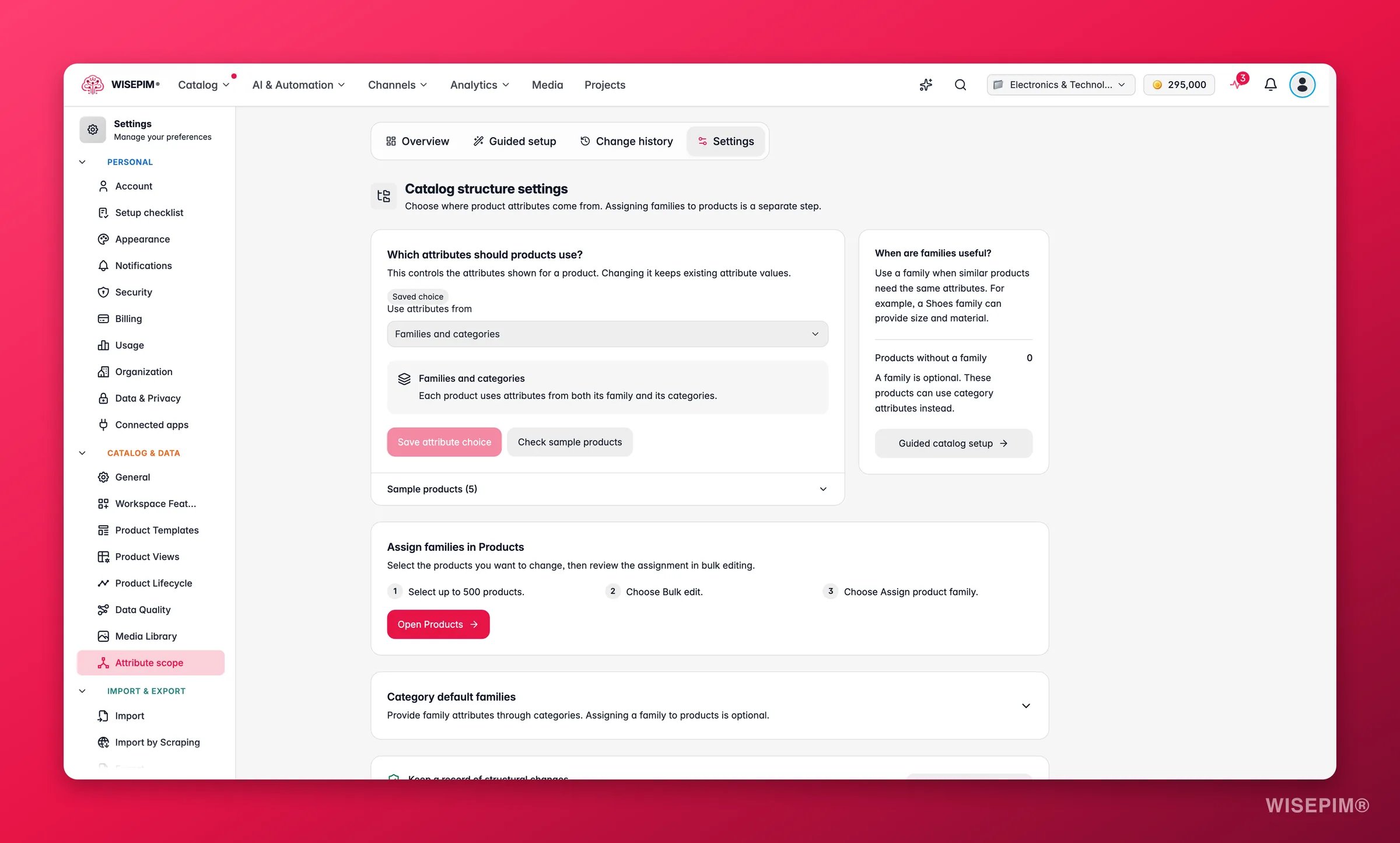 WISEPIM-Einstellungen zur Katalogstruktur mit Attribute verwenden aus auf Familien und Kategorien, einem Hinweis Wann sind Familien hilfreich, Schritten zum Zuweisen von Familien unter Produkte und dem Bereich Standardfamilien nach Kategorie