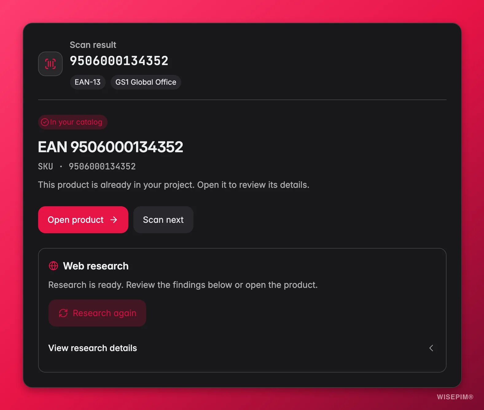 Ergebnis des EAN-Scanners für einen EAN-13-Barcode, der schon im Katalog ist, mit Produkt öffnen, Nächsten scannen und abgeschlossener Web-Recherche