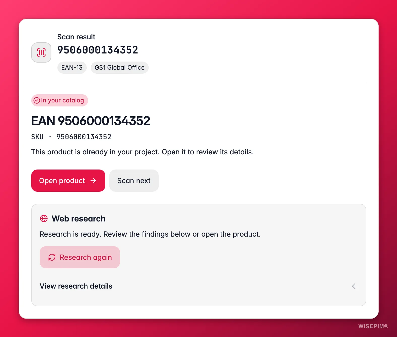 Ergebnis des EAN-Scanners für einen EAN-13-Barcode, der schon im Katalog ist, mit Produkt öffnen, Nächsten scannen und abgeschlossener Web-Recherche