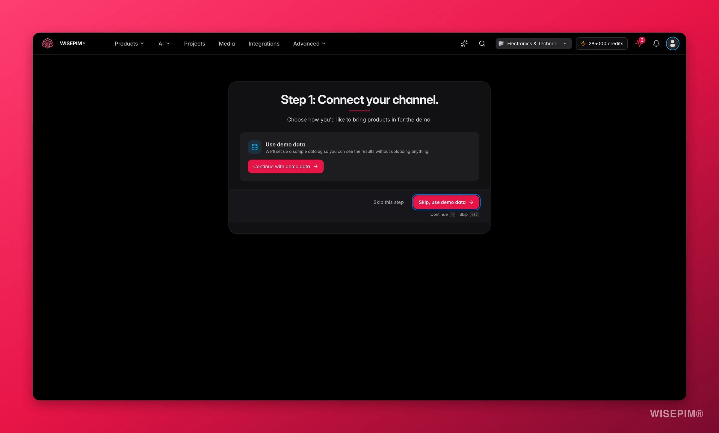 WISEPIM Quick Win, choose a channel to pull sample products from, or skip with demo data