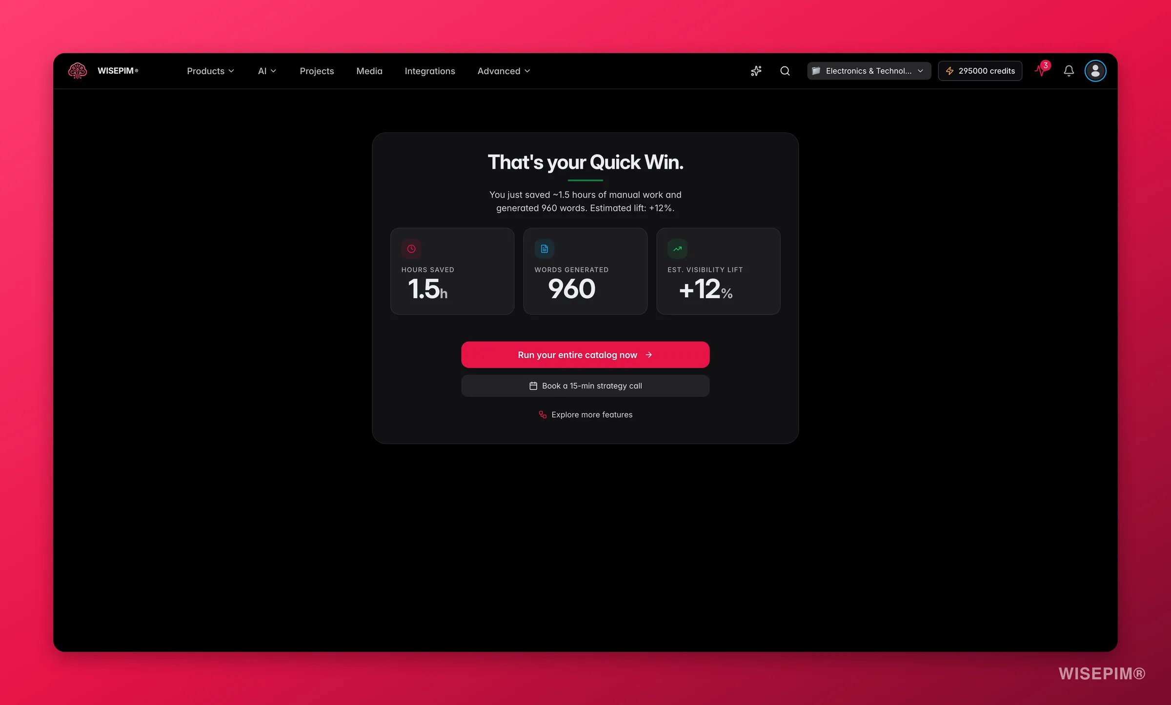 WISEPIM Quick Win, impact summary showing hours saved, words generated, and estimated visibility lift