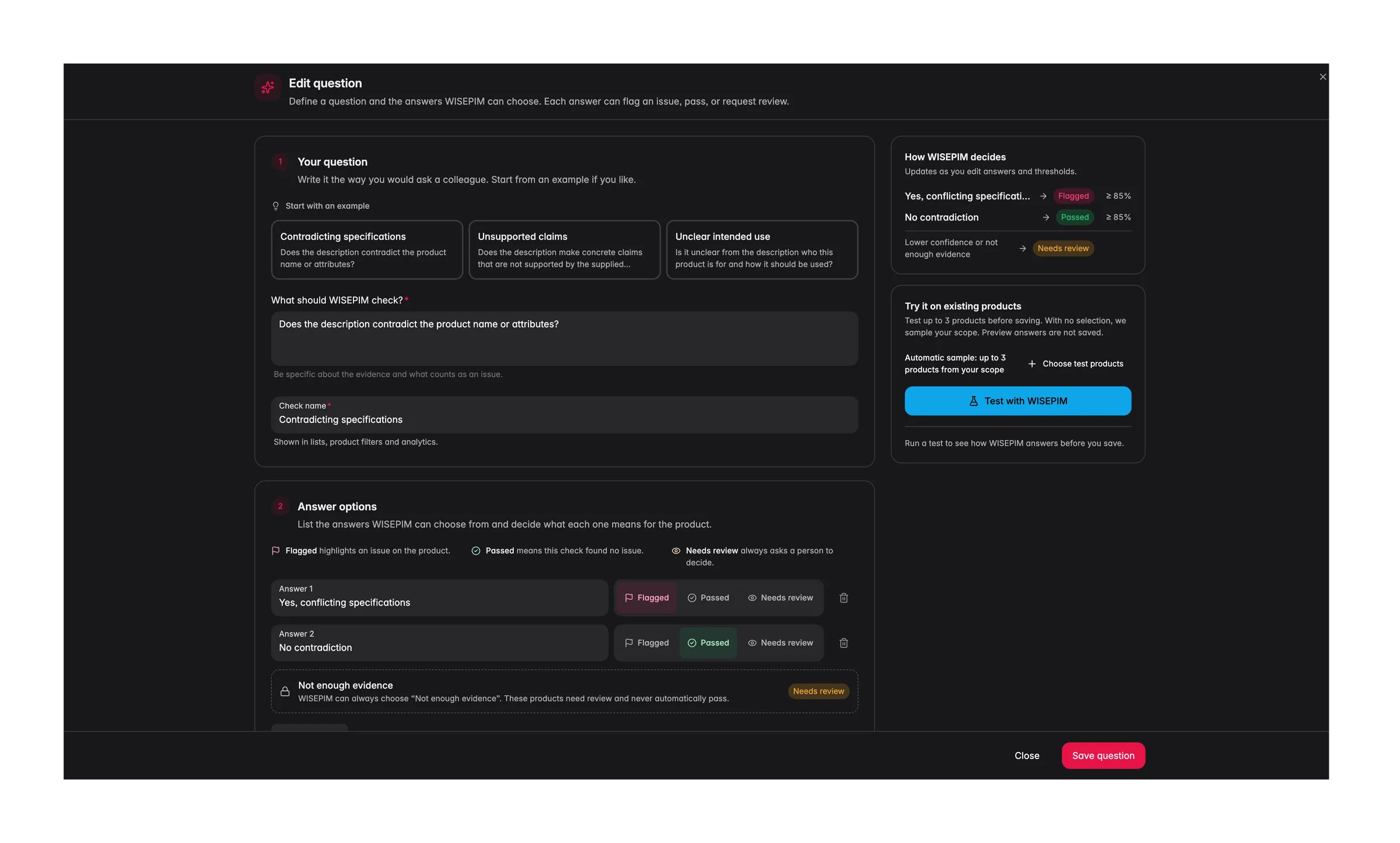 Edit question dialog with example starters, the question and check name, answer options mapped to Flagged, Passed or Needs review, and the How WISEPIM decides and Try it on existing products panels