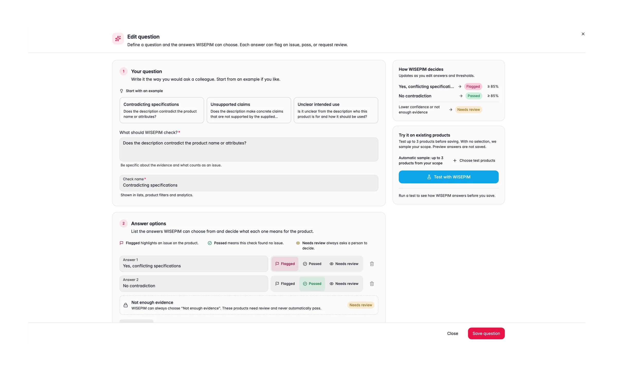 Diálogo Editar pregunta con ejemplos para empezar, la pregunta y el nombre de la comprobación, opciones de respuesta asignadas a Señalado, Aprobado o Requiere revisión, y los paneles Cómo decide WISEPIM y Probar con productos existentes