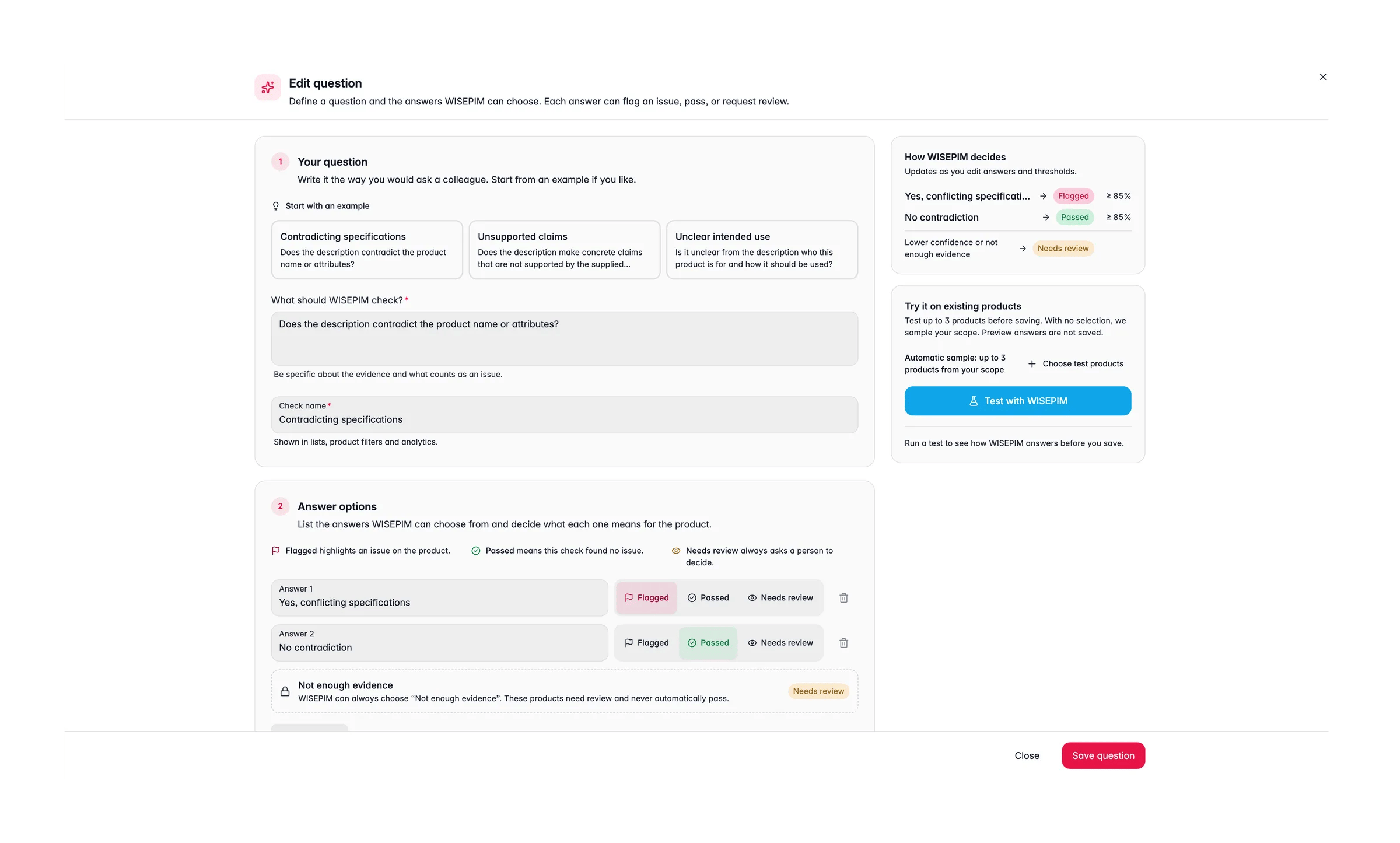 Edit question dialog with example starters, the question and check name, answer options mapped to Flagged, Passed or Needs review, and the How WISEPIM decides and Try it on existing products panels