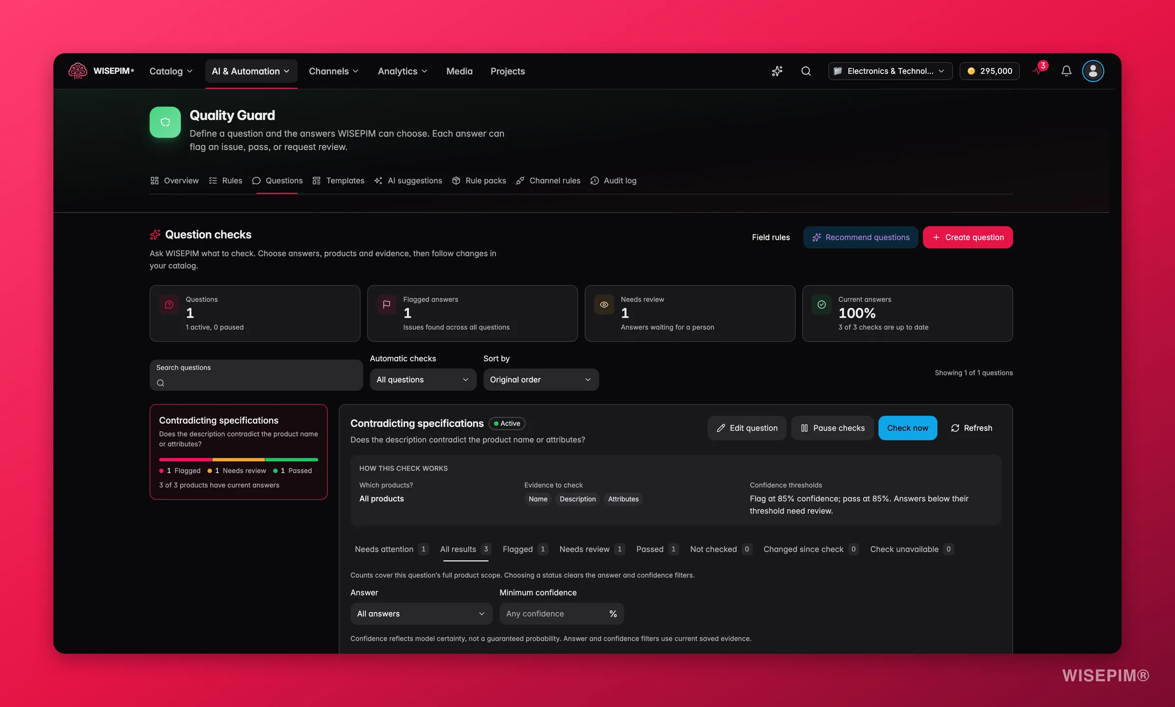 Comprobaciones por preguntas en Quality Guard con los recuadros de resumen, los botones Recomendar preguntas y Crear pregunta, y una comprobación activa con sus pestañas de resultados
