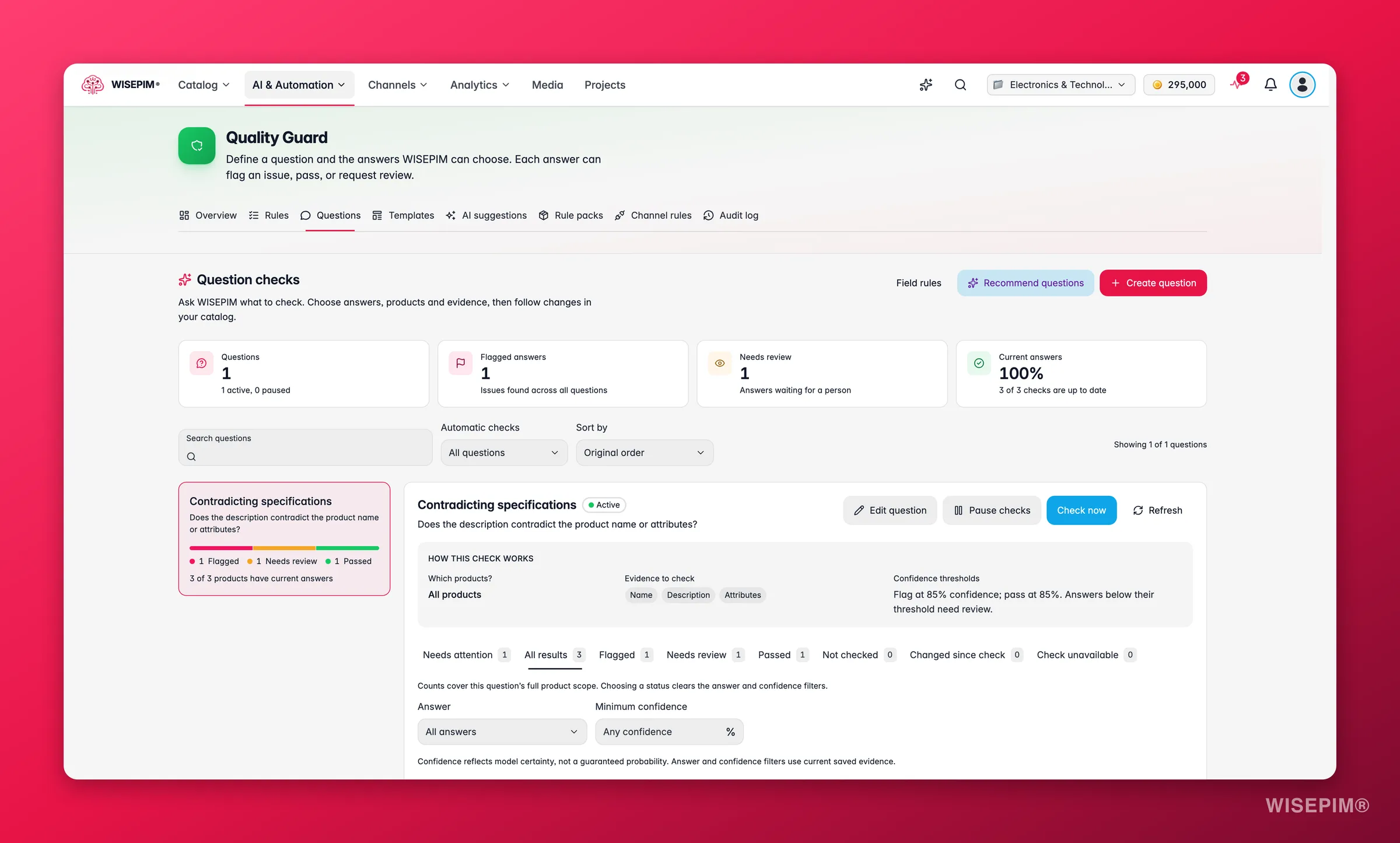 Comprobaciones por preguntas en Quality Guard con los recuadros de resumen, los botones Recomendar preguntas y Crear pregunta, y una comprobación activa con sus pestañas de resultados